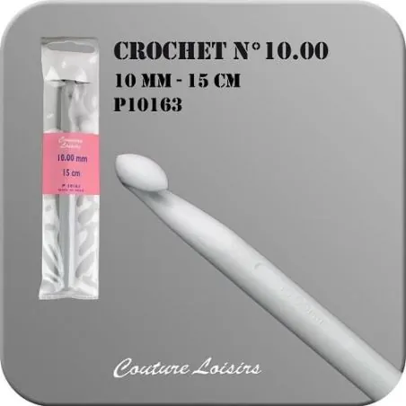 Crochet - 15 cm - n°10.00 - plastique
